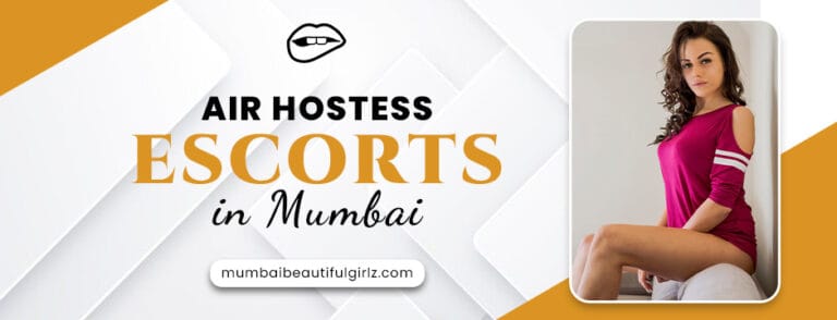 Air hostess Escorts in Mumbai