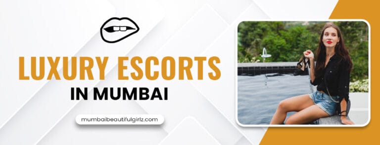 luxury escorts in mumbai