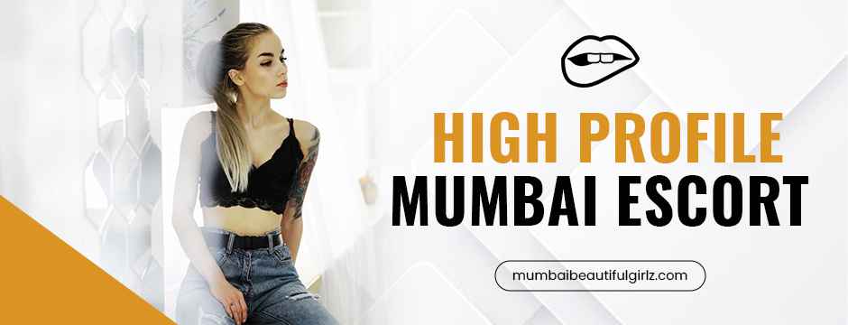 high profile Mumbai escort