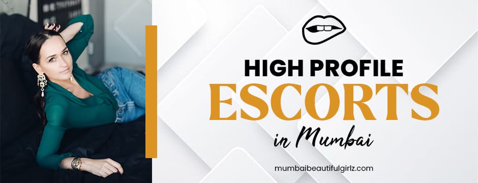 high profile escorts in mumbai
