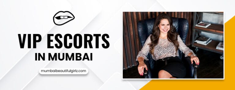 VIP Escorts in Mumbai