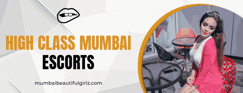 high class mumbai escorts
