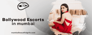 bollywood escorts in mumbai