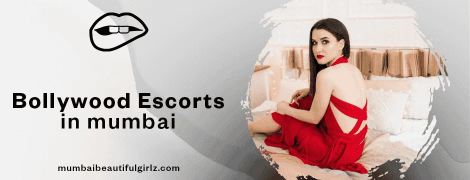 bollywood escorts in mumbai