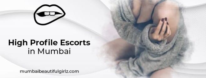 High Profile Escorts in Mumbai