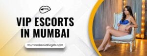 VIP Escorts in Mumbai