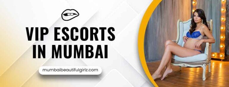 VIP Escorts in Mumbai