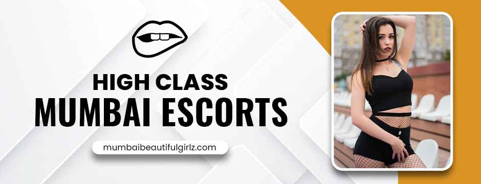 high class mumbai escorts