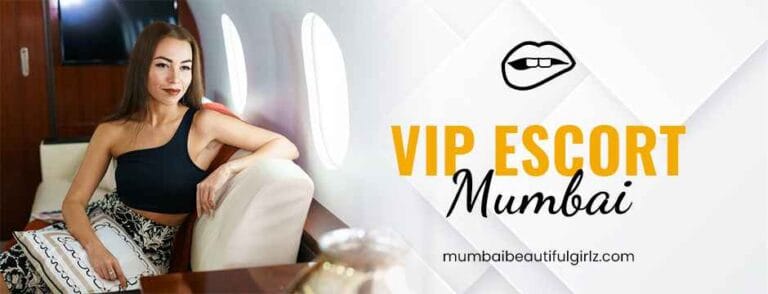 VIP escort Mumbai