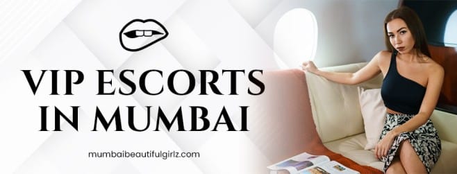 VIP Escorts in Mumbai